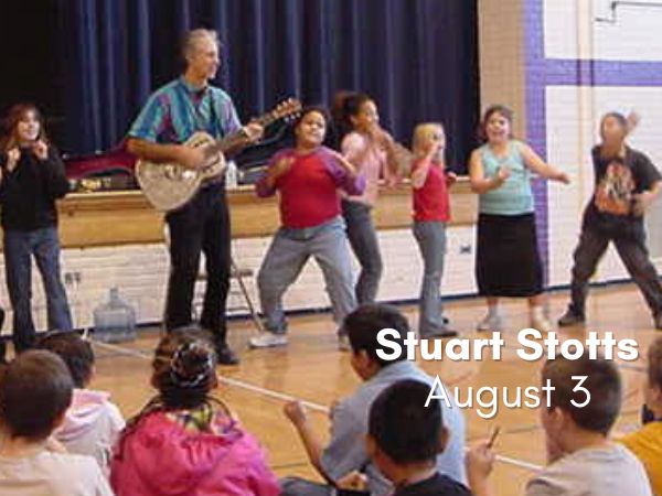 Stuart Stotts – Singer Storyteller –  August 3